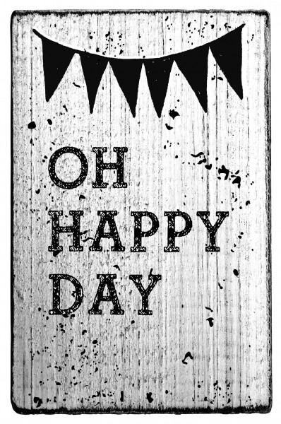 Stempel OH HAPPY DAY vintage Look 7 x 4 cm